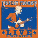 Ernest Troost Live at McCabe’s