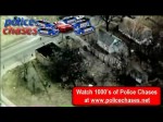 Raw Video Of Wild Police Chase – Watch 1000’s of Police Chases Videos