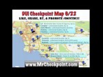 6/22 DUI Checkpoints reported on Tom Leykis MrCheckpoint.com blowmeuptom.com