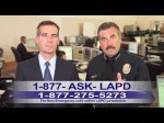 LAPD PSA – non-emergency 877-ASK-LAPD (1-877-275-5273)