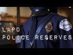 LAPD Police Reserves – Twice a Citizen